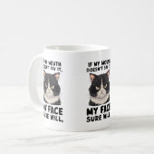 Wenn mein Mund es nicht sagt, wird mein Gesicht si Kaffeetasse (Vorderseite Links)