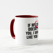 wenn meine Katze euch nicht gefällt Tasse (Vorderseite Links)