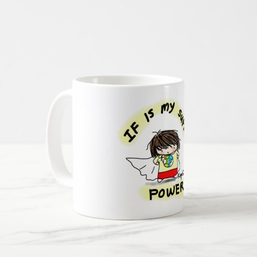 WENN meine SuperPower-Tasse ist Kaffeetasse (Vorderseite Links)