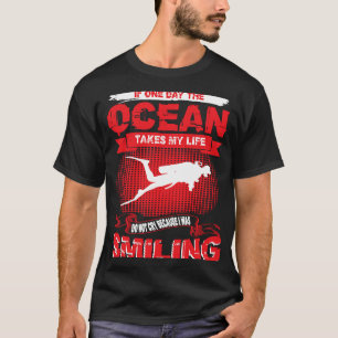 Wenn mir eines Tages der Ozean das Leben nimmt, we T-Shirt