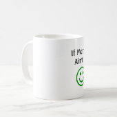 Wenn Momma nicht glücklich Sprichwort mit lächelnd Kaffeetasse (Vorderseite Links)