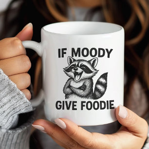 Wenn Moody, geben Feinschmecker Hangry Raccoon Tas Kaffeetasse