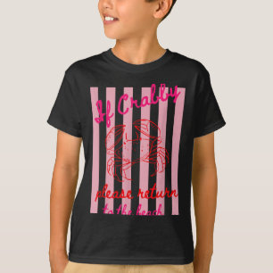 Wenn mürrisch zur Strand-Sommerferien-Krabbe zurüc T-Shirt