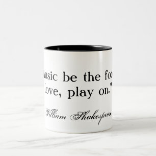 Wenn Musik die Nahrung der Liebe… Shakespeare is Zweifarbige Tasse