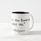 Wenn Musik die Nahrung der Liebe… Shakespeare ist Zweifarbige Tasse (VorderseiteRechts)