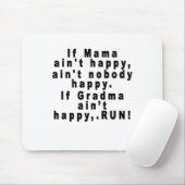Wenn Mutter nicht glücklich ist, nicht ist Mousepad (Mit Mouse)
