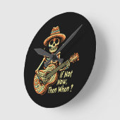 Wenn nicht jetzt, dann wann runde wanduhr (Winkel)