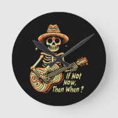 Wenn nicht jetzt, dann wann runde wanduhr (Vorderseite)