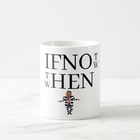 Wenn nicht jetzt Kaffeetasse (Mittel)