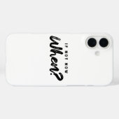 Wenn nicht jetzt wann? Motivation Case-Mate iPhone Hülle (Rückseite (Horizontal))