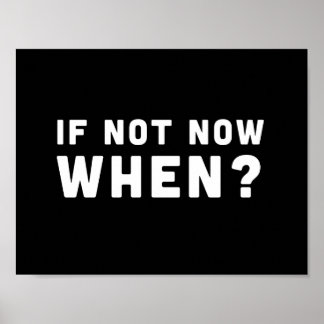Wenn nicht jetzt, wann? poster