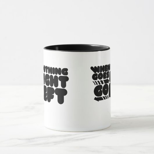 Wenn nichts richtig geht, dann links tasse (Zentrum)