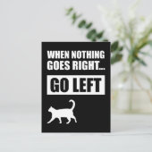Wenn nichts richtig geht, Verlassen Funny Zitat Postkarte (Stehend Vorderseite)