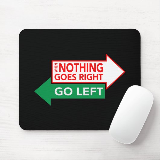 Wenn nichts richtig geht, wird Verlassen - inspiri Mousepad (Mit Mouse)