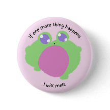 Wenn noch etwas passiert, schmilzt der Knopf