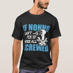 Wenn Nonno es nicht regeln kann waren es alle, das T-Shirt