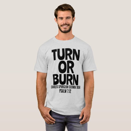 WENN ODER BURN, SPERGEON Christliche T - Shirt (Vorne ganz)
