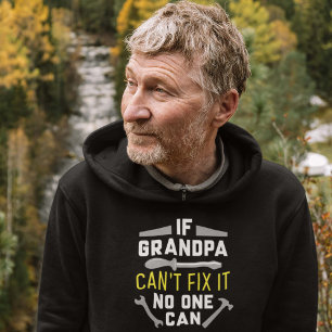 Wenn Opa es nicht reparieren kann, kann es niemand Hoodie