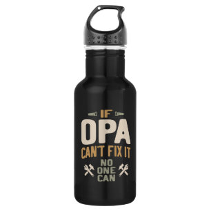 Wenn Opa es nicht reparieren kann, kann niemand -  Edelstahlflasche