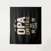 Wenn Opa es nicht reparieren kann, kann niemand -  Wandteppich (Vorderseite)