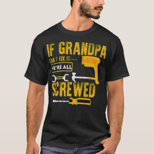 Wenn Opa nicht in der Lage ist, den weiblichen Nam T-Shirt