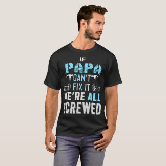 Wenn Papa es nicht regeln kann, sind wir alle T-Shirt