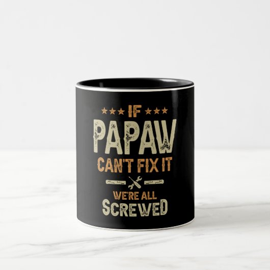 Wenn Papa es nicht reparieren kann, sind wir alle  Zweifarbige Tasse (Mittel)