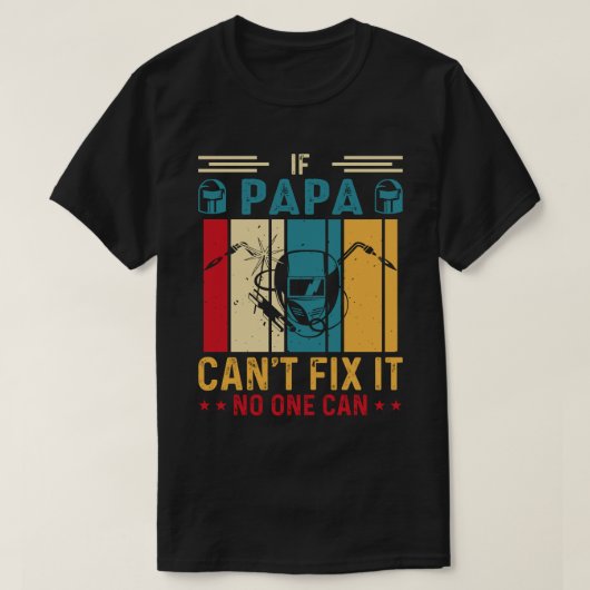 Wenn PAPA nicht repariert werden kann, kann es kei T-Shirt (Design vorne)