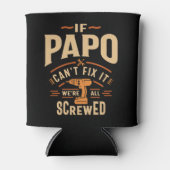 Wenn Papo Cant Fix es lustig Handyman Opa Dosenkühler (Vorderseite)