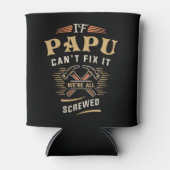 Wenn Papu Cant Fix es Funny Handyman Opa Dosenkühler (Vorderseite)