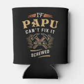 Wenn Papu Cant Fix es Funny Handyman Opa Dosenkühler (Rückseite)