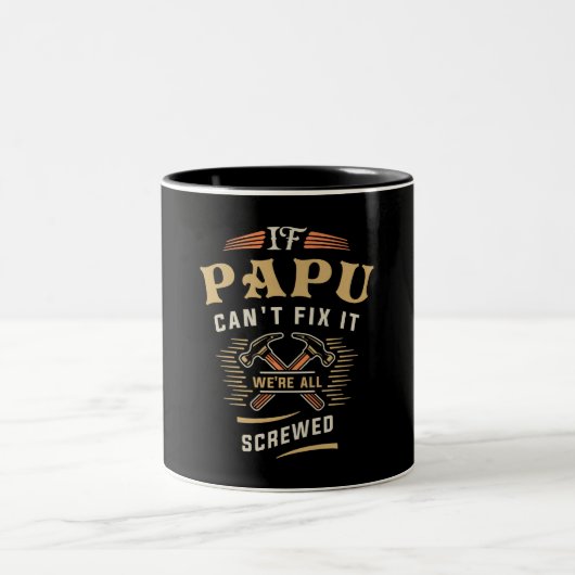 Wenn Papu Cant Fix es Funny Handyman Opa Zweifarbige Tasse (Mittel)