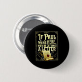 Wenn Paul hier wäre, würden wir ein Briefdesign be Button (Vorne & Hinten)