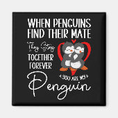 Wenn Pinguine ihren Mate finden, Bleibe sie zusamm Magnet (Vorne)