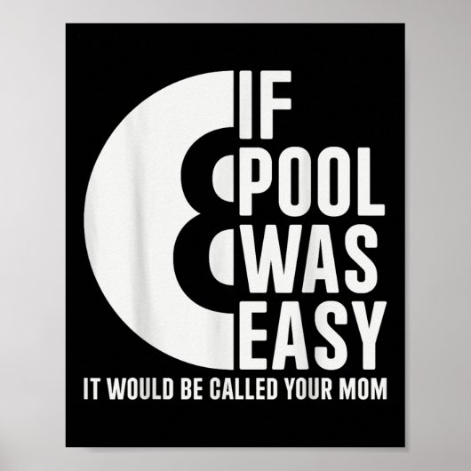 Wenn Pool war einfach Pool Billard Funny Pool T - Poster (Vorne)