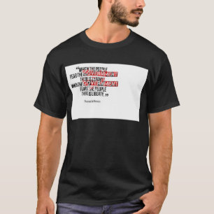 Wenn Regierung die Leute befürchtet T-Shirt