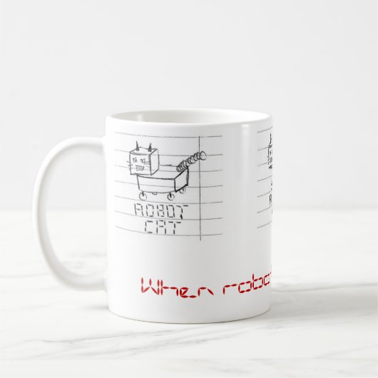 Wenn Roboterkatzenangriff Kaffeetasse (Links)