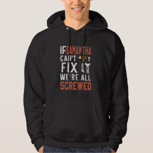 Wenn Samantha es nicht reparieren kann, sind wir a Hoodie