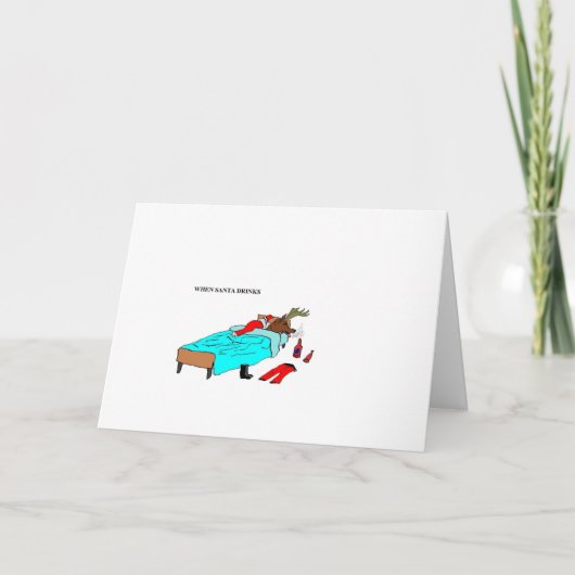 Wenn Sankt trinkt ("Ren") Feiertagskarte (Vorderseite)