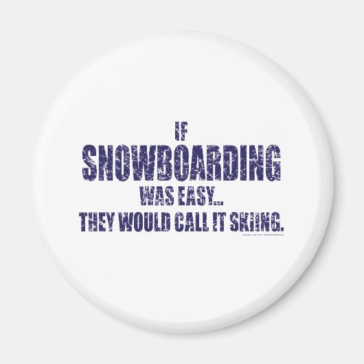 Wenn-Schnee-Boarding-war-EASY Magnet (Vorne)