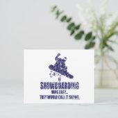 Wenn-Schnee-Boarding-war-EASY Postkarte (Stehend Vorderseite)