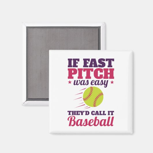 Wenn schnelles Pitchen einfach Fastpech Softball w Magnet (Vorderseite/Rückseite)