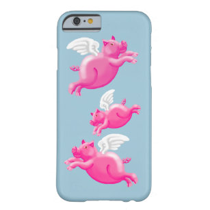 Wenn Schweine fliegen Barely There iPhone 6 Hülle