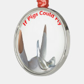 Wenn Schweine fliegen könnten Ornament Aus Metall (Links)