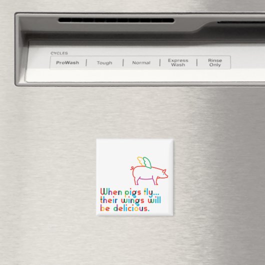 Wenn Schweine fliegen... Magnet (In Situ (Geschirrspüler))