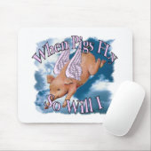 Wenn Schweine fliegen Mousepad (Mit Mouse)