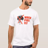 WENN SCHWEINE FLIEGEN T-Shirt (Vorderseite)