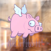 Wenn Schweine mit Text fliegen Fensteraufkleber (Blatt 2)