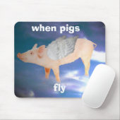 Wenn Schweine mousepad fliegen (Mit Mouse)