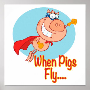 wenn Schweine Superhelden fliegen, die Schweinefle Poster
